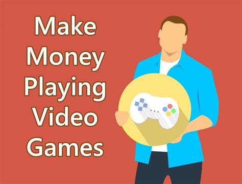 make money playing video games|The 6 Best Ways to Make Money Playing Video .